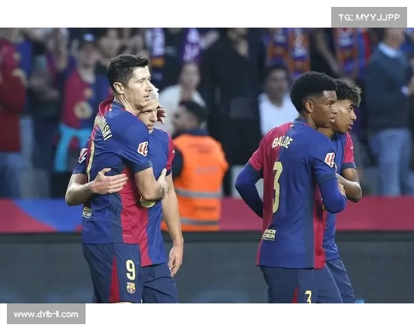 巴萨新援闪耀赛场关键表现助力球队逆袭赢得比赛 巴萨新援闪耀赛场关键表现助力球队逆袭赢得比赛